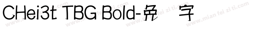 CHei3t TBG Bold字体转换